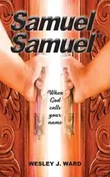 "Samuel, Samuel" - Ward Wesley J.