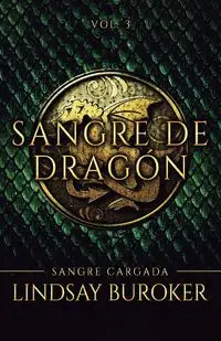 Sangre cargada - Lindsay Buroker