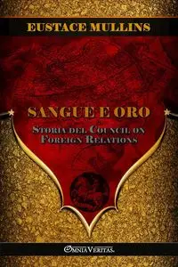 Sangue e Oro - Mullins Eustace