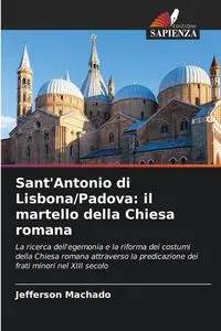 Sant'Antonio di Lisbona/Padova - Jefferson Machado