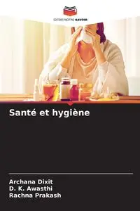 Santé et hygiène - Dixit Archana