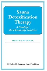 Sauna Detoxification Therapy - Marilyn G. McVicker