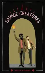 Savage Creatures - Natalie Wilkinson