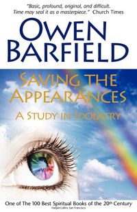 Saving the Appearances - Owen Barfield