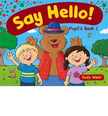 Say Hello 1 Pupils Book - Judy West