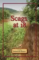 Scags at 18 - Deborah Emin