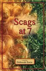 Scags at 7 - Deborah Emin