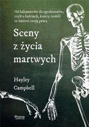 Sceny z życia martwych - Hayley Campbell