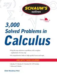 Schaum's 3,000 Solved Problems in Calculus - Elliott Mendelson