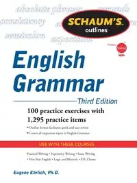 Schaum's Outline of English Grammar, Third Edition - Eugene Ehrlich