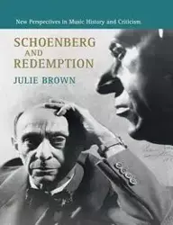 Schoenberg and Redemption - Julie Brown