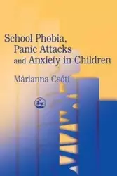 School Phobia Panic Attacks - Marianna Csoti