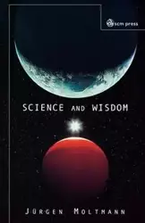 Science and Wisdom - Moltmann Juergen