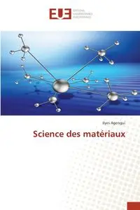 Science des matériaux - Agengui Ilyes