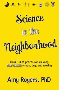 Science in the Neighborhood - Amy Rogers