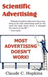 Scientific Advertising - Claude C. Hopkins