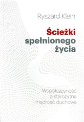 Ścieżki spełnionego życia - Ryszard Klein