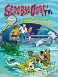 Scooby-Doo! I Ty: Na tropie Potwora z morskich... - James Gelsey