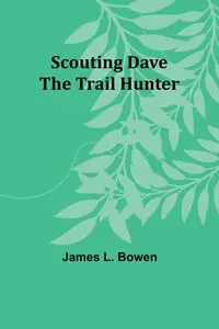 Scouting Dave - James Bowen