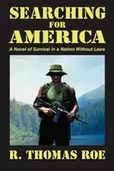 Searching for America - Thomas Roe R.