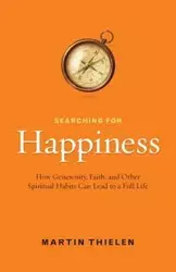 Searching for Happiness - Martin Thielen