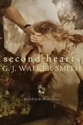 Second Hearts - Walker-Smith G J