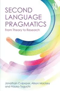 Second Language Pragmatics - Jonathan Culpeper