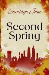Second Spring - Jane Sandhya
