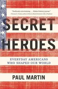 Secret Heroes - Martin Paul