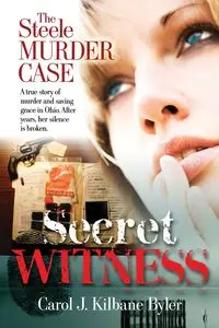 Secret Witness - Carol J. Kilbane Byler