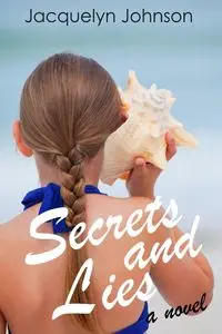 Secrets and Lies - Johnson Jacquelyn