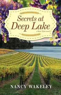 Secrets at Deep Lake - Nancy Wakeley