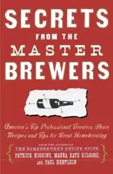 Secrets from the Master Brewers - Patrick Higgins
