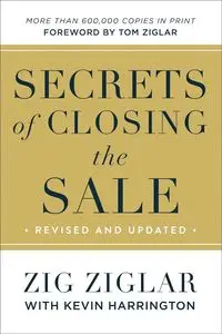Secrets of Closing the Sale - Ziglar Zig, Kevin Harrington