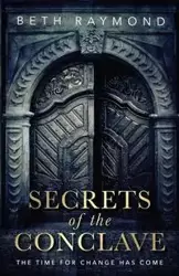 Secrets of the Conclave - Raymond Beth