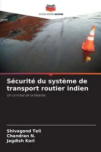 Sécurité du système de transport routier indien - Teli Shivagond