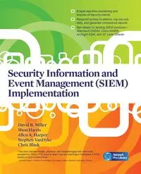 Security Information and Event Management (SIEM) Implementation - David Miller