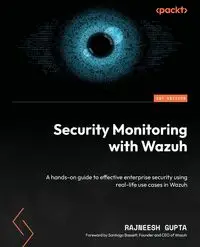 Security Monitoring with Wazuh - Gupta Rajneesh