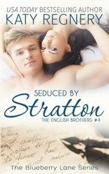 Seduced by Stratton - Katy Regnery