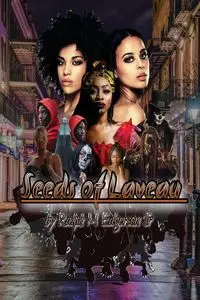 Seeds of Laveau - Ralph Edgerson Jr M