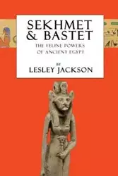 Sekhmet & Bastet - Jackson Lesley