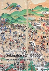 Sekigahara 21 X 1600. Dzień decydującej zdrady - Paweł Szymon Skworoda