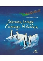 Sekretna księga Świętego Mikołaja - Angelika Stubner