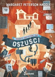 Sekrety Greystone'ów T.2 Oszuści - Margaret Peterson-Haddix