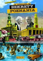 Sekrety Poznania - Zbigniew Kopeć