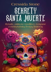 Sekrety Santa Muerte.. - Cressida Stone