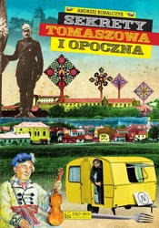 Sekrety Tomaszowa i Opoczna - Andrzej Kobalczyk