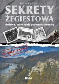 Sekrety Żegiestowa - Maciej Bartków