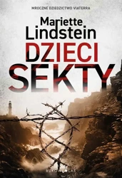 Sekta ViaTerra T.3 Dzieci sekty - Mariette Lindstein