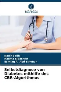 Selbstdiagnose von Diabetes mithilfe des CBR-Algorithmus - Salih Nadir